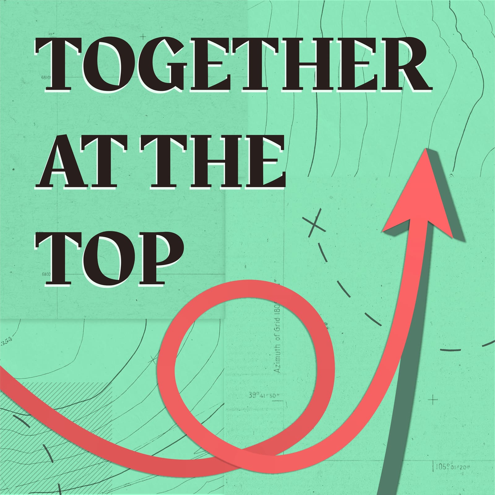 Together at the Top podcast artwork