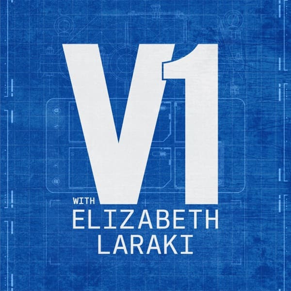V1 with Elizabeth Laraki podcast artwork (Electric Capital)