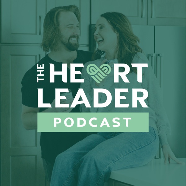 The Heart Leader Podcast podcast artwork